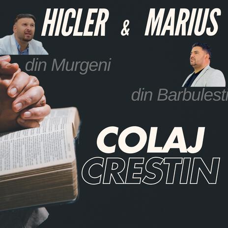 Colaj Crestin (Colaj Crestin Special) ft. Hicler din Murgeni & Marius din Barbulesti