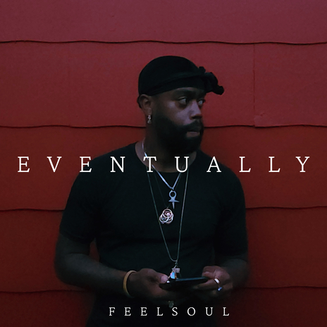 EVENTUALLY | Boomplay Music