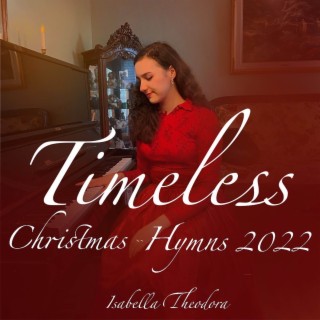 Timeless Christmas Hymns 2022