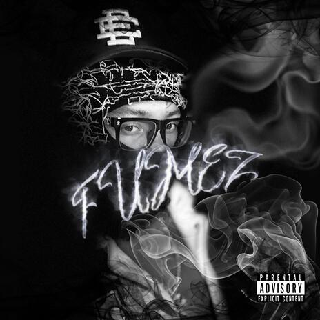 FUMEZ | Boomplay Music