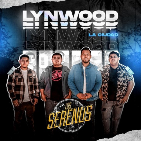 Lynwood La Ciudad | Boomplay Music