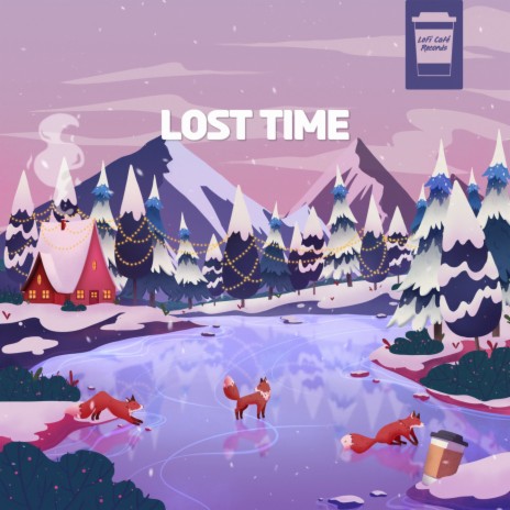 Lost Time | Boomplay Music