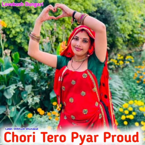 Chori Tero Pyar Proud