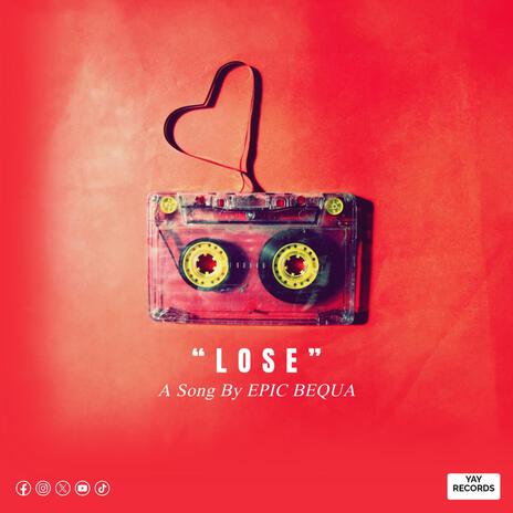 Lose | Boomplay Music