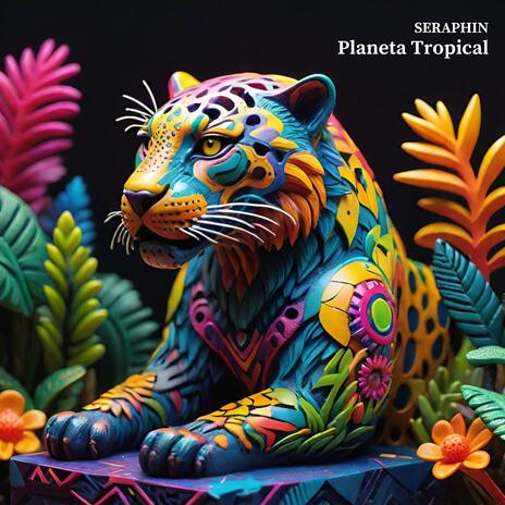 Planeta Tropical | Boomplay Music