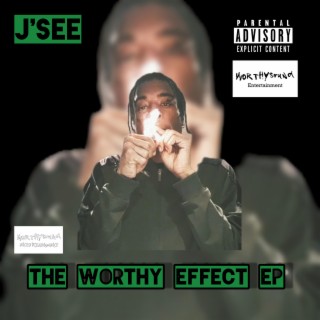 The Worthy Effect EP