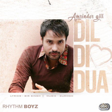 Dil Di Dua (From Bhalwan Singh Soundtrack) ft. Gurmoh | Boomplay Music