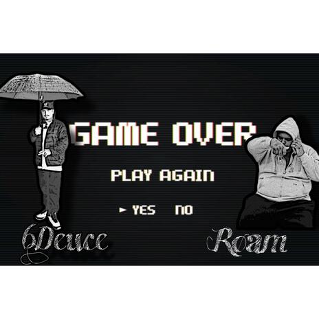 Game Over ft. Røam & Friday Beatz | Boomplay Music