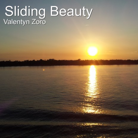 Sliding Beauty | Boomplay Music