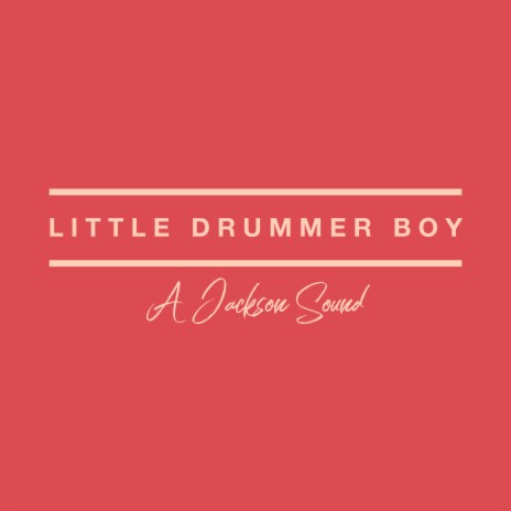 Little Drummer Boy | Boomplay Music