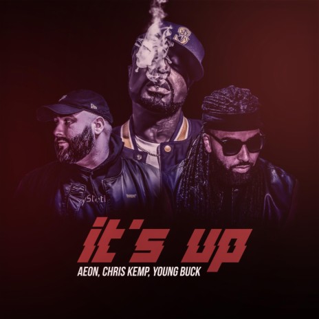 It's Up ft. Chris Kemp & Young Buck | Boomplay Music