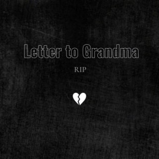 Letter to Grandma lyrics | Boomplay Music