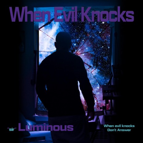 When Evil Knocks | Boomplay Music