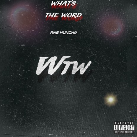 WTW (Whats The Word) | Boomplay Music