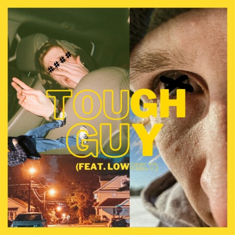 tough guy ft. Lownely | Boomplay Music