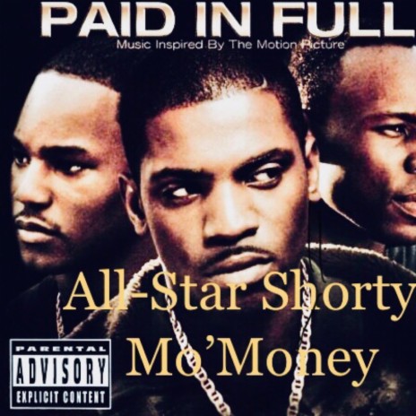 Paid In Full ft. All-Star Shorty