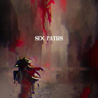 SIX PATHS