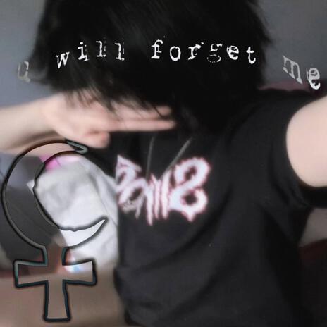 u will forget me :p (unmixxed)