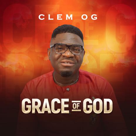 GRACE OF GOD | Boomplay Music