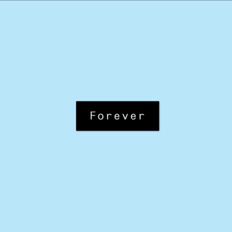 Forever | Boomplay Music