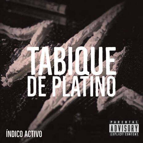 TABIQUE DE PLATINO | Boomplay Music