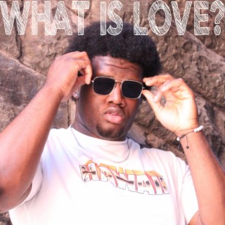 What is Love? lyrics | Boomplay Music