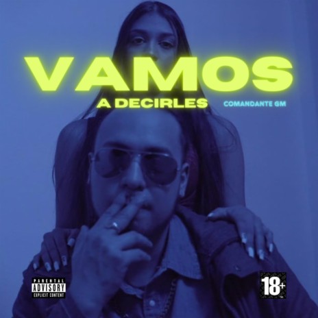 Vamos a decirles | Boomplay Music