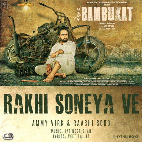 Rakhi Soneya Ve (From Bambukat Soundtrack) ft. Raashi Sood & Jatinder Shah