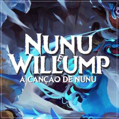 Nunu e Willump - A Canção de Nunu | Boomplay Music