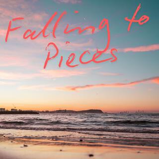 Falling to Pieces