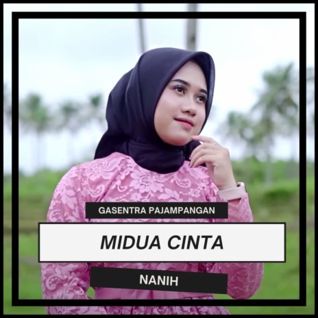 Midua Cinta ft. Nanih | Boomplay Music