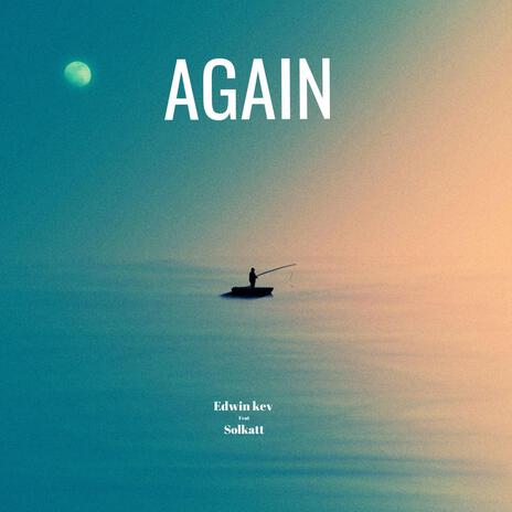 Again ft. Solkatt | Boomplay Music