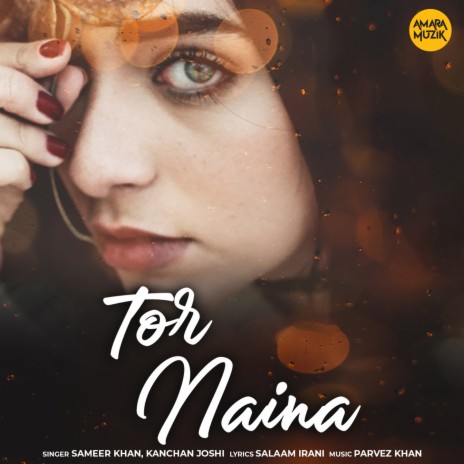 Tor Naina ft. Kanchan Joshi | Boomplay Music