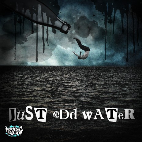 Just Add Water | Boomplay Music