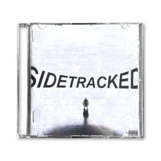 Sidetracked