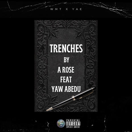 TRENCHES ll ft. Yaw Abedu | Boomplay Music