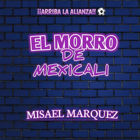 El Morro De Mexicali | Boomplay Music