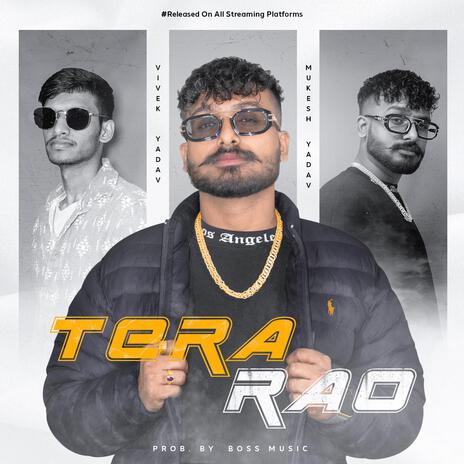 Tera Rao | Boomplay Music