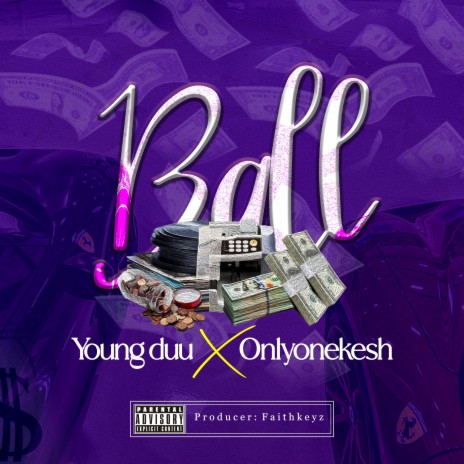 Ball ft. onlyonekesh | Boomplay Music