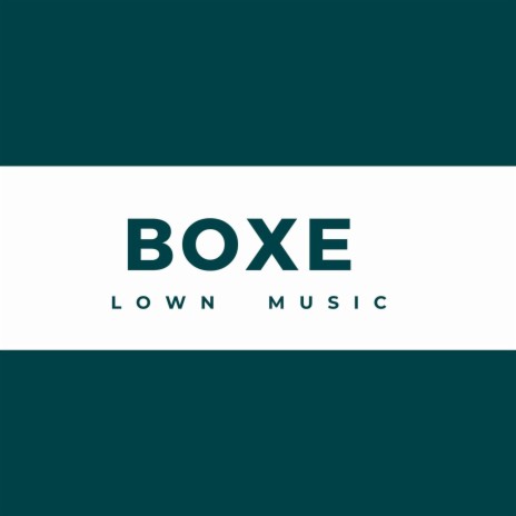 Boxe | Boomplay Music