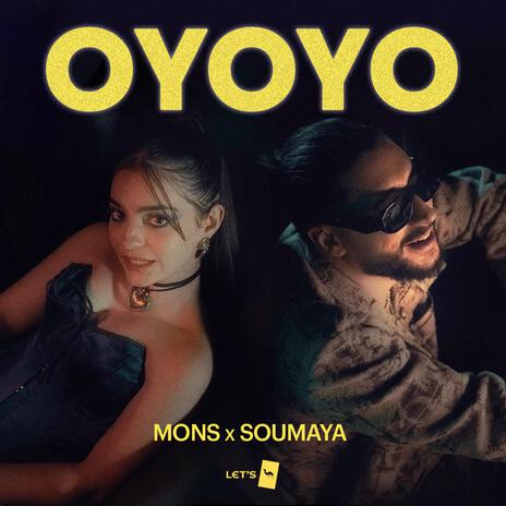 Oyoyo ft. Somaya | Boomplay Music