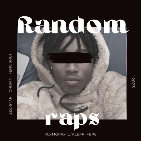 RANDOM RAPS (Special Version)