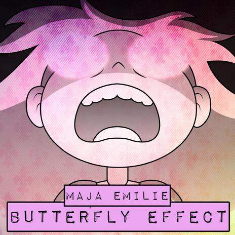 Butterfly Effect | Boomplay Music