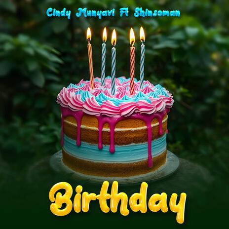 Birthday ft. Shinsoman | Boomplay Music