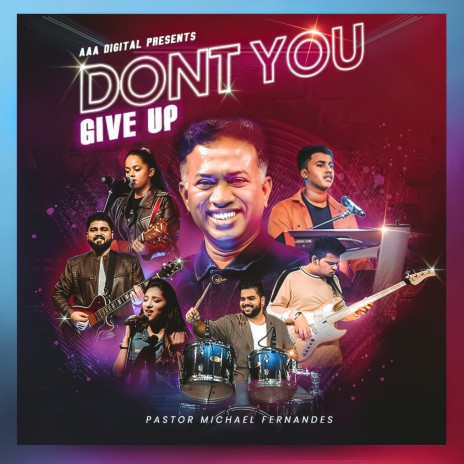 Don’t You Give Up | Boomplay Music