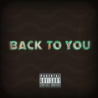 Back to You