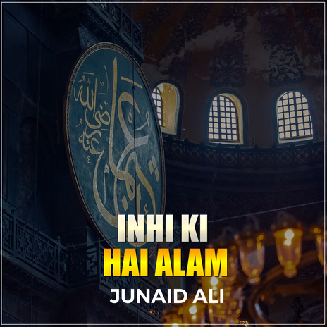 Inhi Ki Hai Alam | Boomplay Music