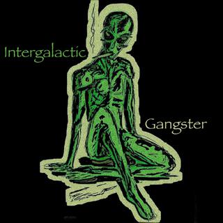 Intergalactic Gangster