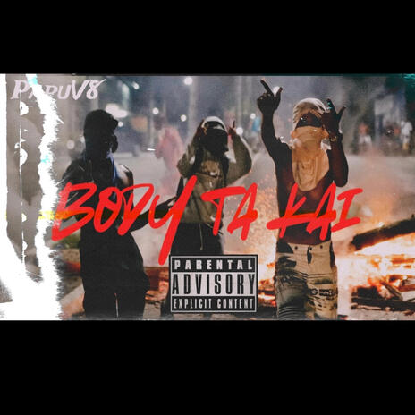 BODY TA KAI | Boomplay Music