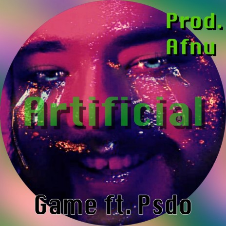 Artificial ft. Psdo & Afnu | Boomplay Music